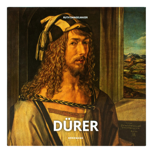 Dürer / Pd., De Dangelmaier, Ruth. Editorial Konemann, Tapa Dura, Edición 01 En Español, 2024