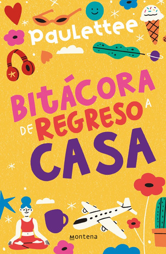 Bitácora De Regreso A Casa