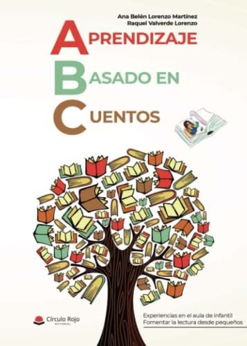 Libro Abc Aprendizaje Basado En Cuentos De Ana Belén Lorenzo