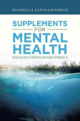 Libro Supplements For Mental Health : Focus On Vitamin D3...