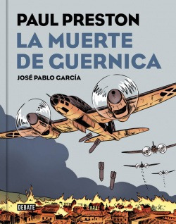 La Muerte De Guernica Preston, Paul/garcia, Jose Pablo Debat