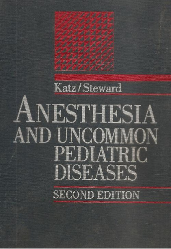 Libro Anesthesia And Uncommon Pediatrics Diseases De Katz St