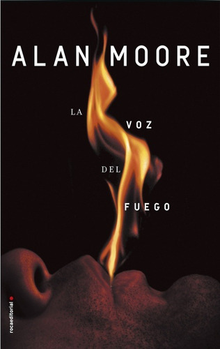 La Voz Del Fuego - Alan Moore