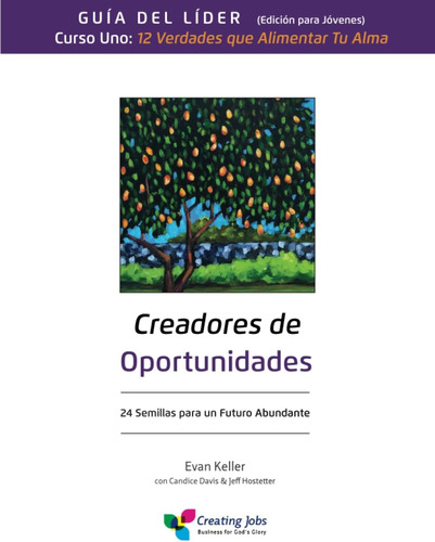 Libro: Creadores De Oportunidades: 24 Semillas Para Un Futur