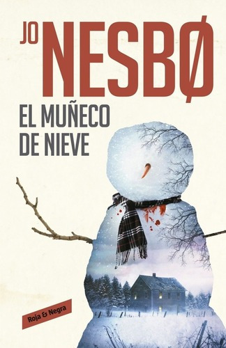 Muñeco De Nieve, El (harry Hole 7) - Jo Nesbo