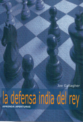 La Defensa India De Rey - Libro Ajedrez