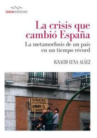 La Crisis Que Cambió España (libro Original)