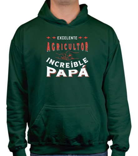 Sudadera Excelente Agricultor Increíble Papá - Regalo