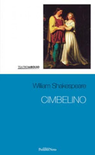 Cimbelino - Vol. 23, De Shakespeare, William. Editora Peixoto Neto, Capa Mole, Edição 1ª Edição - 2017 Em Português