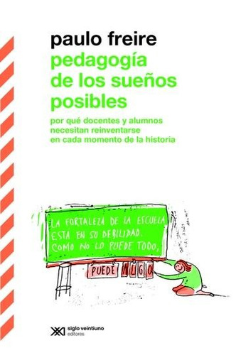 Pedagogia De Los Suenos Posibles - Paulo Freire