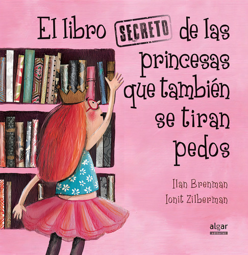 Libro Secreto De Las Princesas Que Tambien Se Tiran Pedos...
