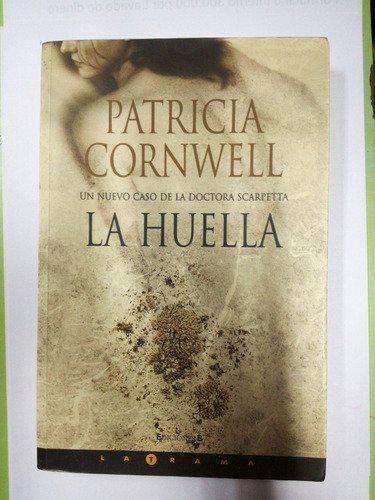 La Huella Patricia Cornwell