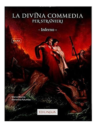 Inferno - La Divina Commedia Per Stranieri - Dante Alighieri