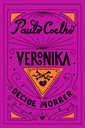Veronika decide morrer, de Coelho, Paulo. Editora Schwarcz SA, capa mole em português, 2017