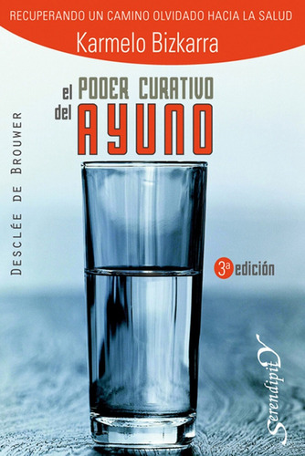 Libro El Poder Curativo Del Ayuno - Karamelo Bizkarra