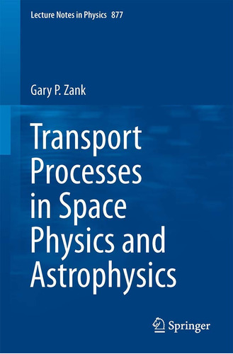 Libro: Transport Processes In Space Physics And Astrophysics