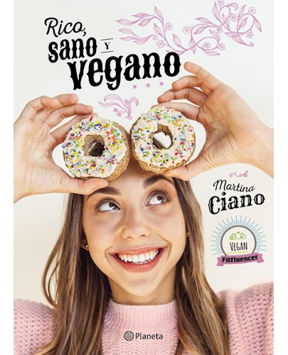 Libro Rico Sano Y Vegano De Ciano Martina
