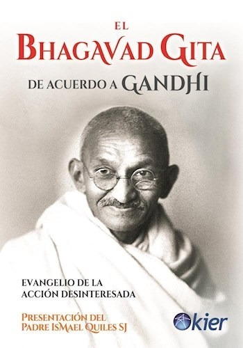 El Bhagavad Gita De Acuerdo A Gandhi - Anonimo