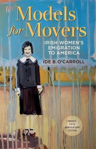 Models For Movers, De Ide O'carroll. Editorial Cork University Press, Tapa Blanda En Inglés