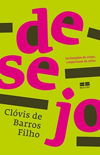 Libro Desejo De Clóvis Barros Filho Best Seller - Grupo Reco