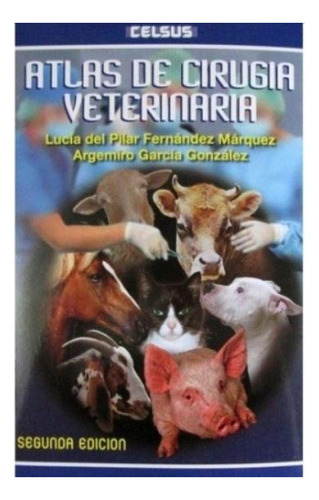 Atlas De Cirugía Veterinaria 2 Edición 