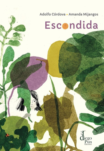 Libro: Escondida. Córdova, Adolfo. Diego Pun Ediciones