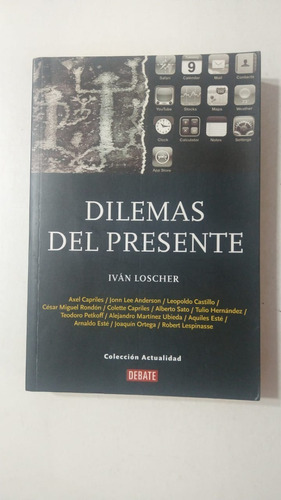 Dilemas Del Presente-ivan Loscher-ed.debate-(70)