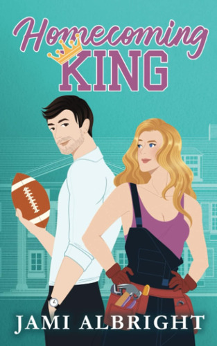 Libro: Homecoming King: A Small-town Texas, Slow-burn Sports