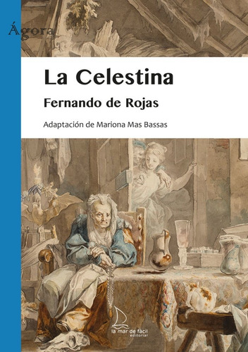 Libro La Celestina - De Rojas, Fernando