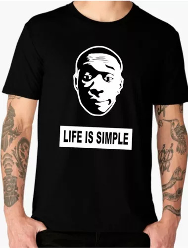 Remera Life Is Simple O  Unisex