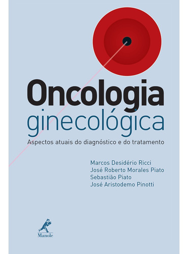 Oncologia ginecológica, de Rici, Marcos Desidério. Editora Manole LTDA, capa dura em português, 2007