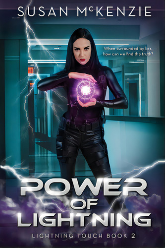 Power Of Lightning (lightning Touch Book 2), De Mckenzie, Susan. Editorial Lightning Source Inc, Tapa Blanda En Inglés