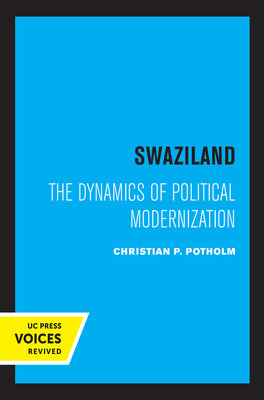 Libro Swaziland: The Dynamics Of Political Modernization ...