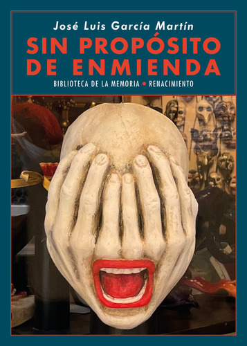 Sin Proposito De Enmienda - Garcia Martin,jose Luis