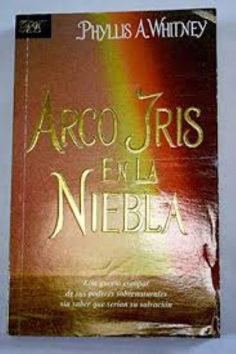 Arco Iris En La Niebla.