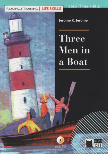 Three Men In A Boat + Audio Cd - Reading & Training Life Skills 3, De Jerome, Jerome K.. Editorial Vicens Vives, Tapa Blanda En Inglés Internacional