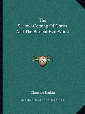 Libro The Second Coming Of Christ And The Present Evil Wo...