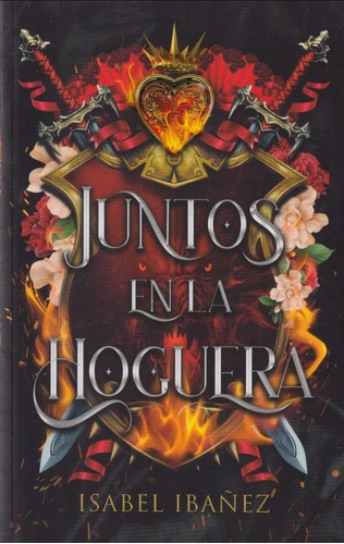 Juntos En La Hoguera Isabel Ibañez 