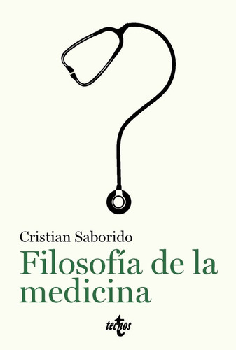 Filosofia De La Medicina - Saborido, Cristian