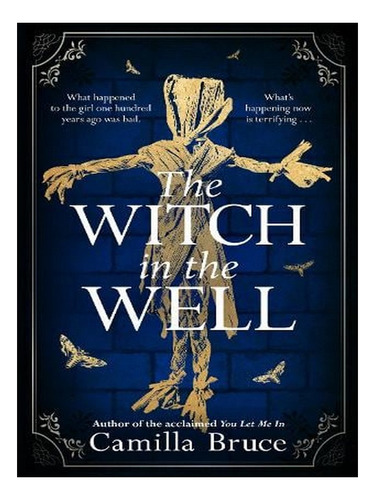 The Witch In The Well (hardback) - Camilla Bruce. Ew02