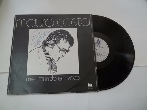 Lp Vinil - Mauro Costa - Meu Mundo Em Você