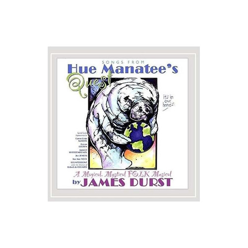 Durst James Songs From Hue Manatee's Quest Usa Import Cd