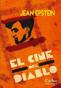 El Cine Del Diablo - Jean Epstein