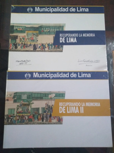 Recuperando La Memoria De Lima 2 Tomos Municipalidad De Lima