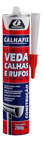 Cola Veda Calha Garin Calhafix 280g Aluminio