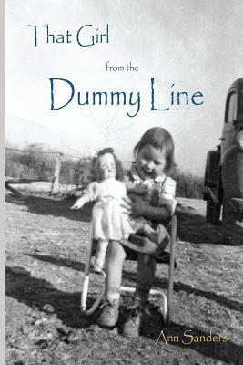 Libro That Girl From The Dummy Line: This Is A Story Told...