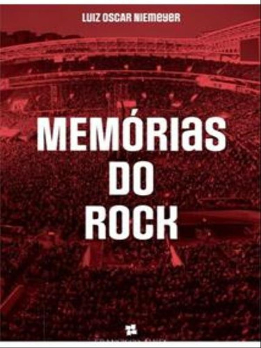 Memórias Do Rock, De Niemeyer, Luiz Oscar. Editora Francisco Alves, Capa Mole Em Português