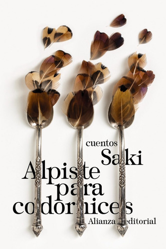 Alpiste Para Codornices, Saki, Ed. Alianza