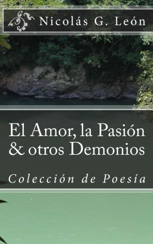 El Amor, La Pasion & Otros Demonios