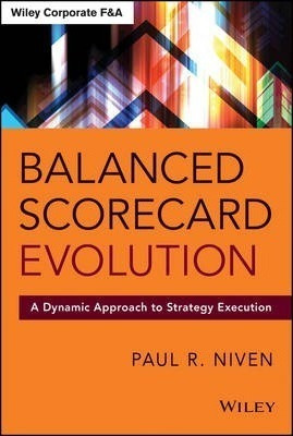 Balanced Scorecard Evolution - Paul R. Niven